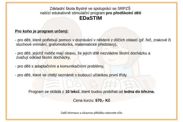 Základní škola Bystré ve spolupráci se SRPZŠ nabízí edukativně stimulační program pro předškolní děti EDaSTIM